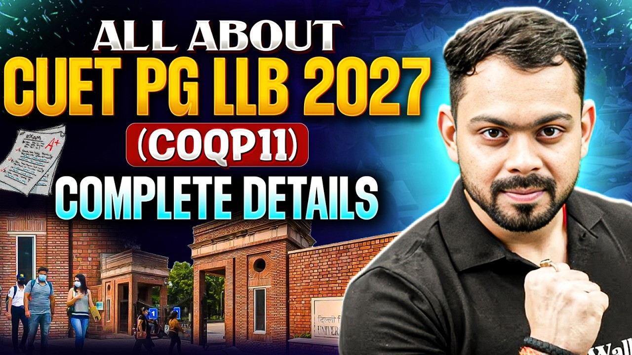 CUET PG LLB 2027 Preparation | COQP11 Complete Details | Syllabus, Pattern & Strategy
