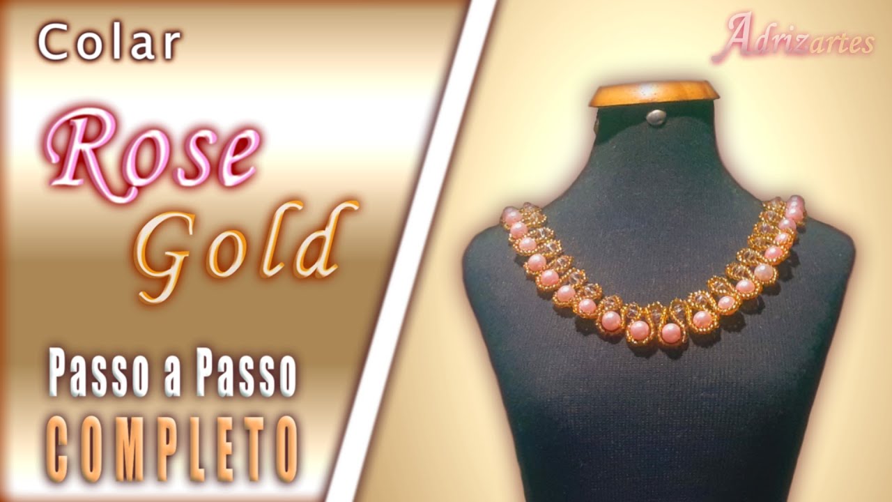 Como fazer Colar de Pérolas Cristais e miçangas Rose Gold -  Adrizartes Bijuterias Fácil de Fazer