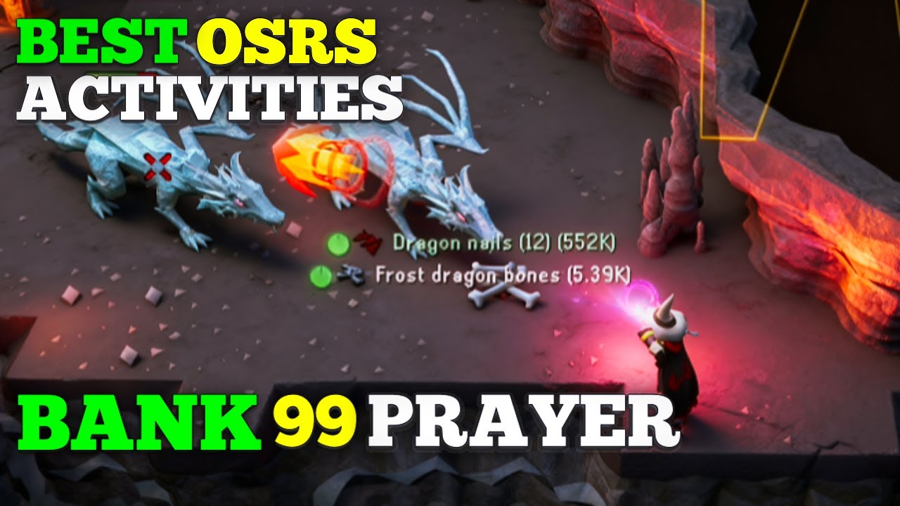 TOP 6 OSRS Banking Prayer XP Activities for 99