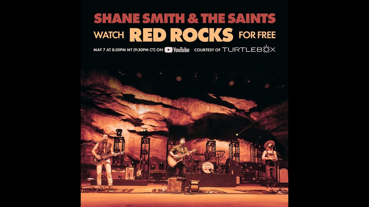 Shane Smith & the Saints - Live at Red Rocks - 05.07.24