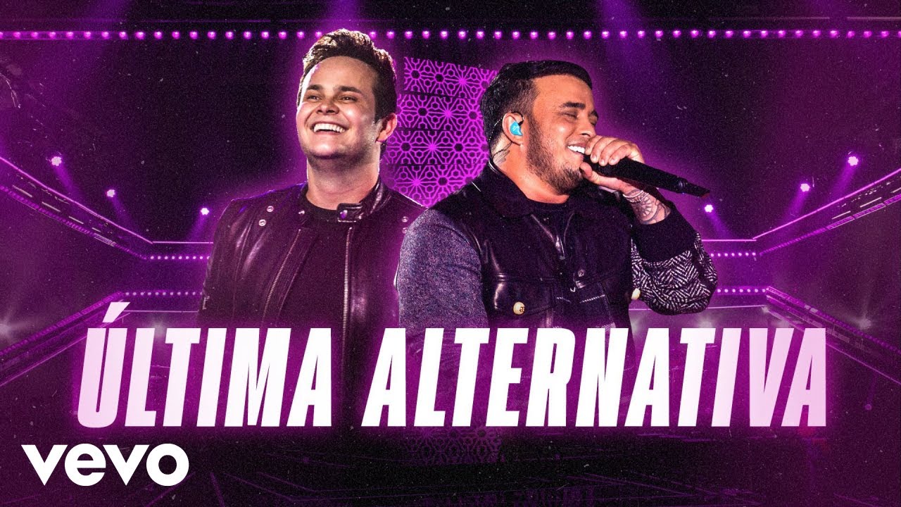 Matheus & Kauan - Última Alternativa (Ao Vivo Em São Paulo / 2021)