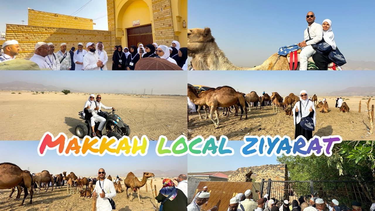 Makkah/Mecca Local tourist places and Ziyarat | Part 5 
