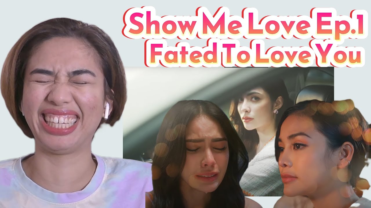 แค่อยากบอกรัก Show Me Love Ep.1 Reaction #grandtv