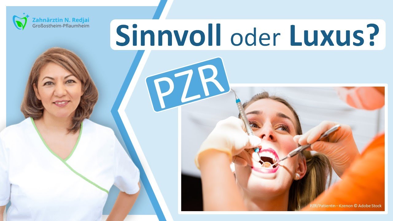 PZR: Wie sinnvoll ist eine professionelle Zahnreinigung? Zahnarztpraxis Gro&szlig;ostheim, N. Redjai