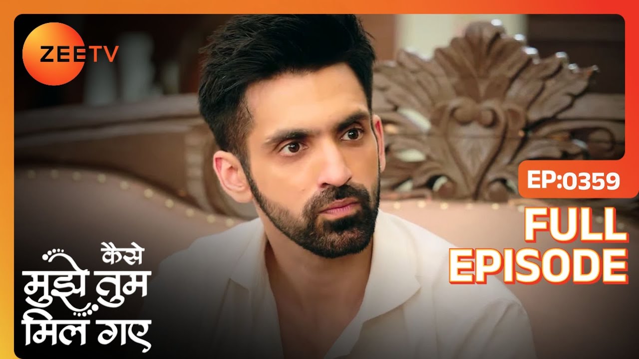 Jahaan ने किया Virat को praise | Kaise Mujhe Tum Mil Gaye | Full Ep. 359 | ZEE TV
