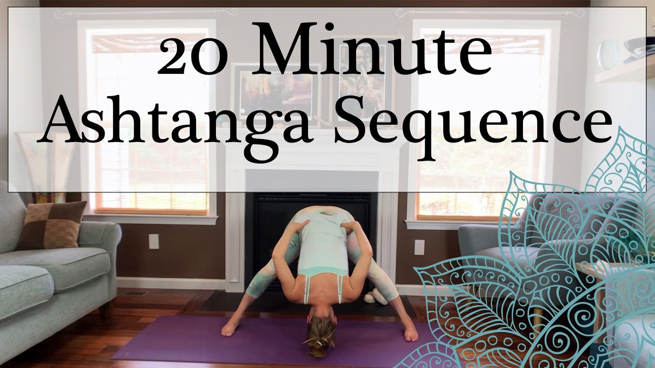 20 MINUTE ASHTANGA YOGA SEQUENCE - All Levels, full body workout