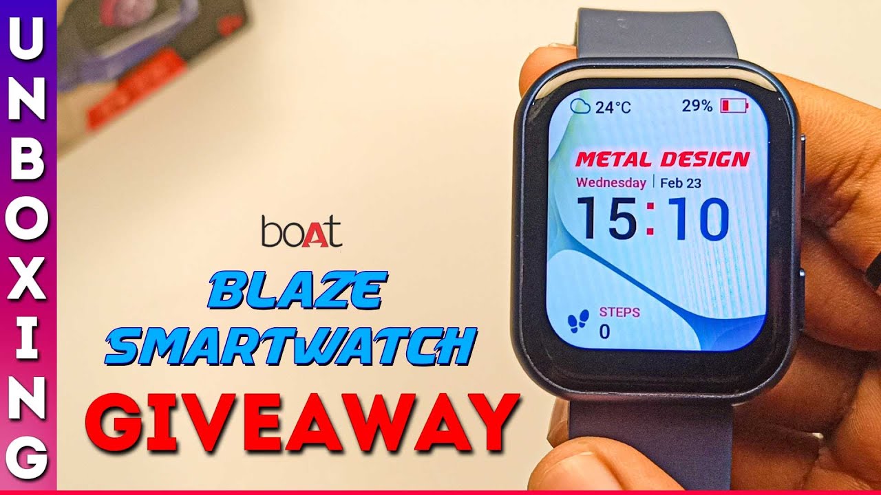 Boat Watch Blaze Unboxing and Review | boAt Watch Blaze Giveaway | Best smartwatch under 3500 |