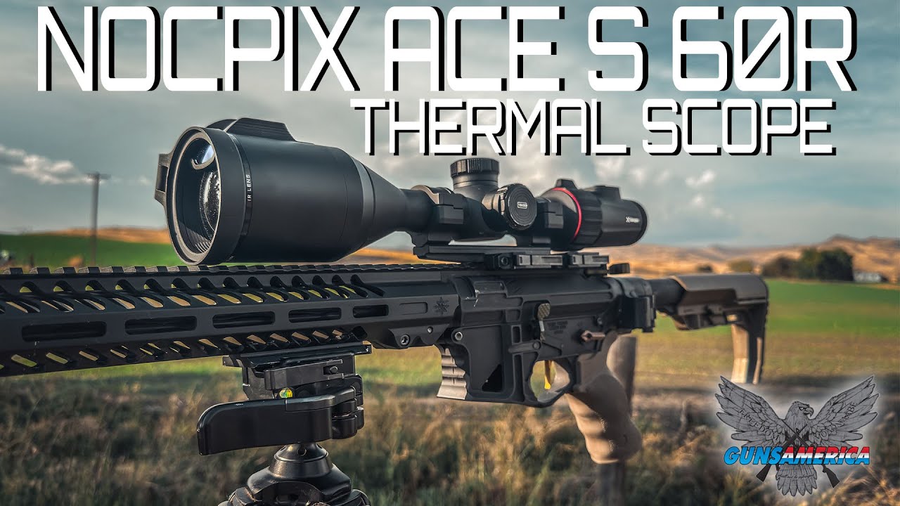 The BEST Thermal on the Market? - Nocpix Ace S 60R