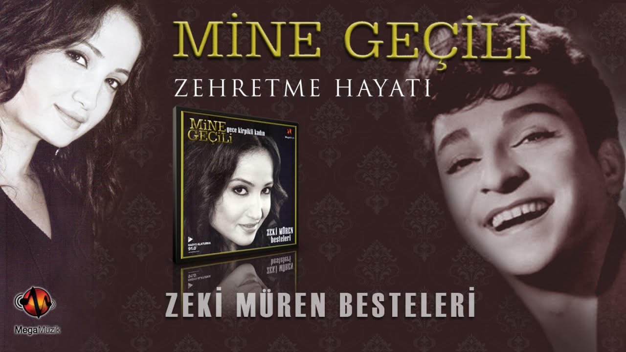Mi̇ne Geçi̇li̇ - Zehretme Hayati