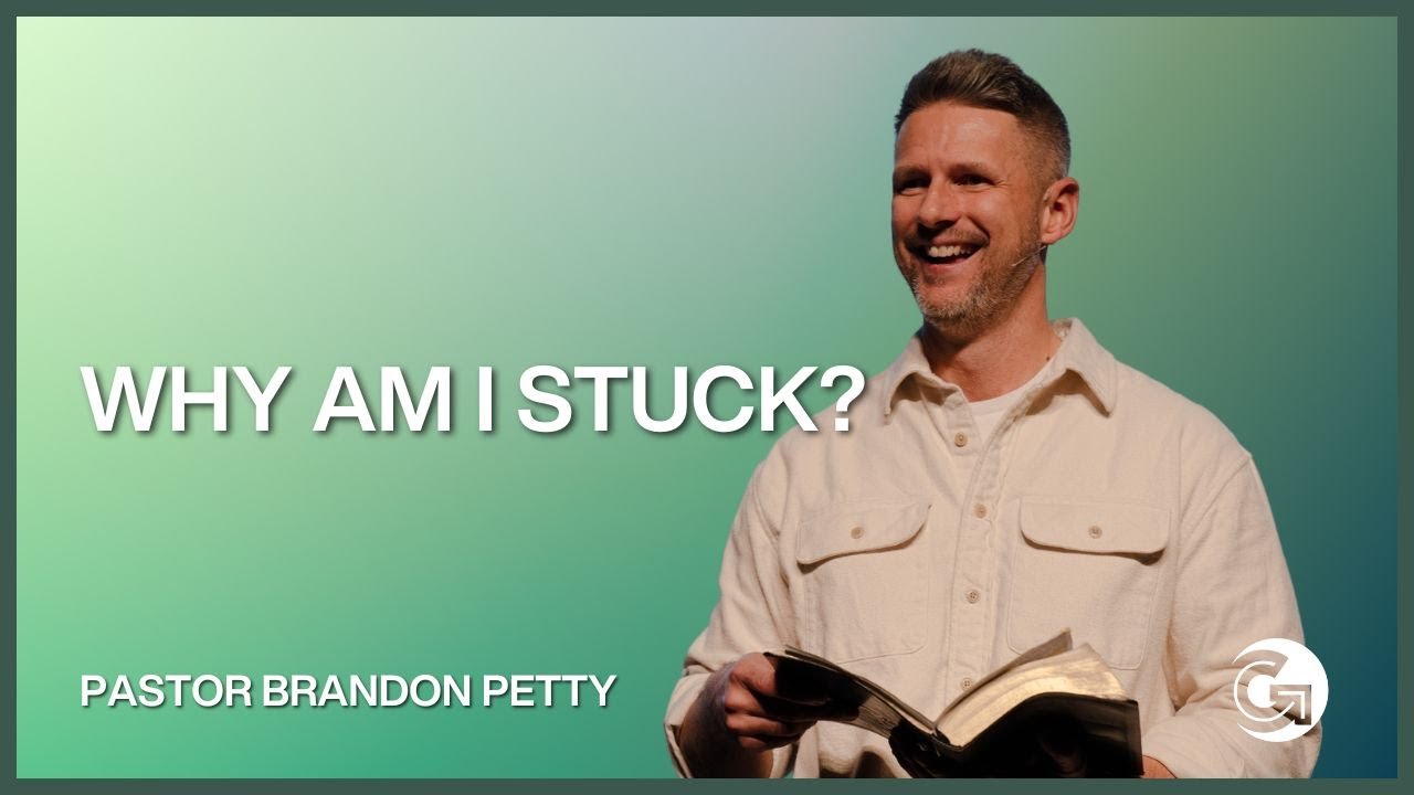 Why Am I Stuck? Discover the Path to Real Change | The Way Series | Pastor Brandon Petty