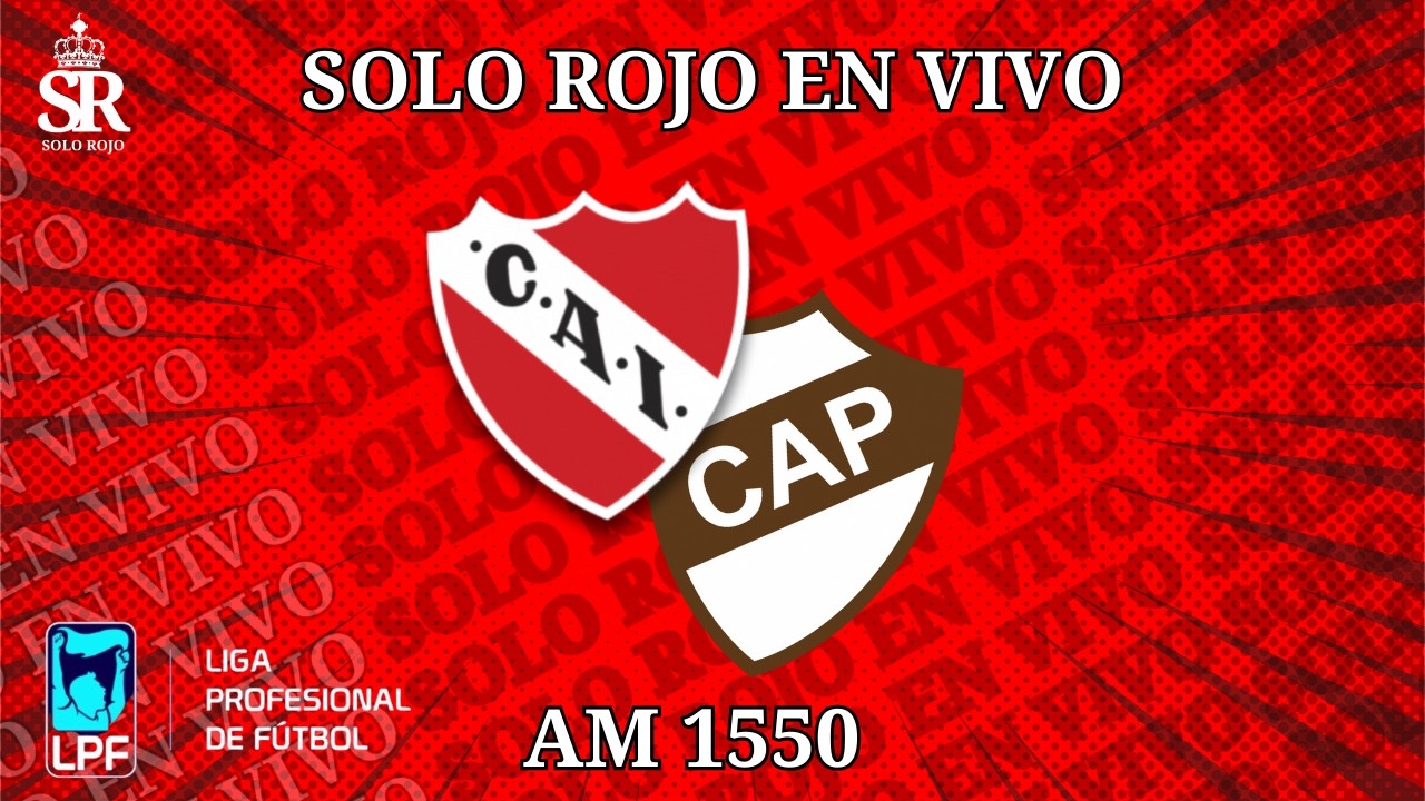 INDEPENDIENTE VS PLATENSE. FECHA 4. TORNEO APERTURA 2026.