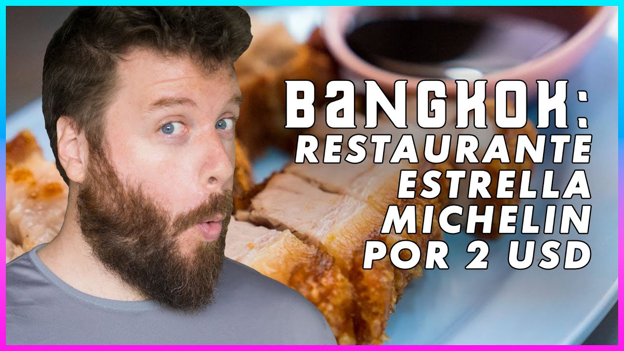 El restaurante estrella Michelin más barato de Tailandia