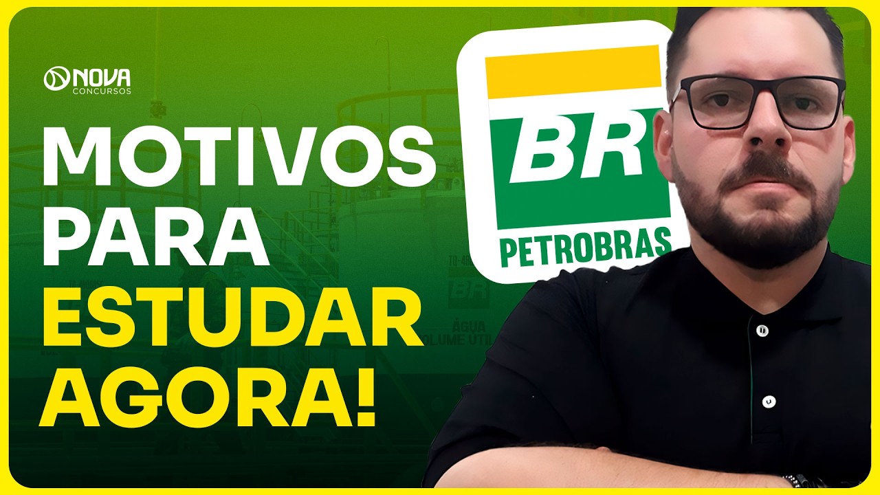 CONCURSO Petrobras 2026 | Vale a pena come&ccedil;ar a estudar agora?📘