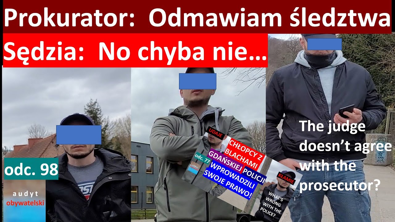 Prokuratura odmówiła śledztwa, ale Sędzia ma inne zdanie. Sprawa policjantów z Gdańska. #98