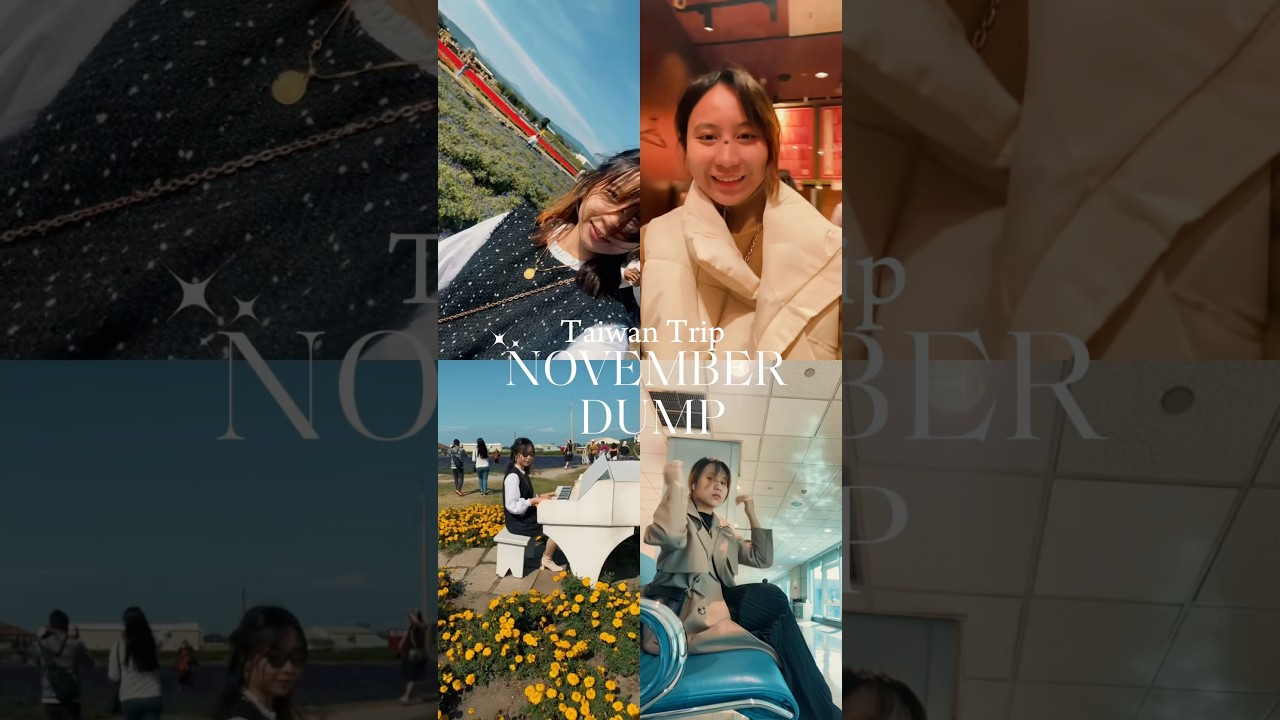 TAIWAN TRIP NOVEMBER DUMP #november #november2024 #whenintaiwan #taiwan2025