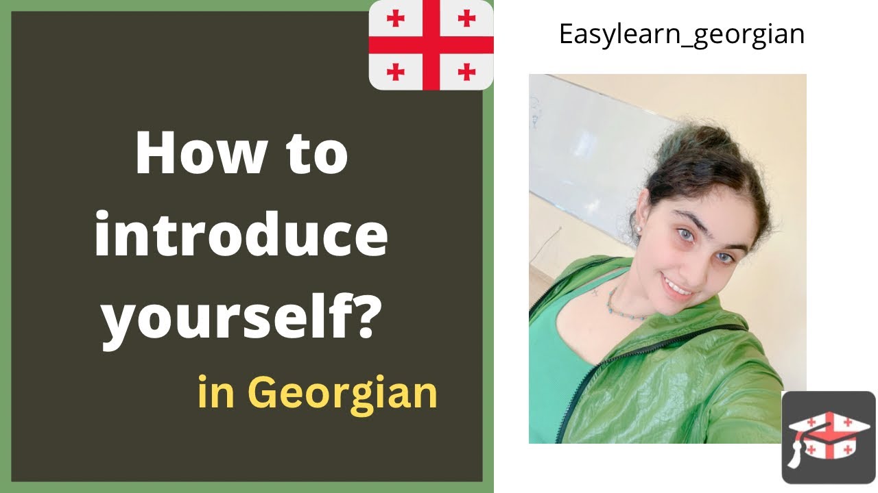 How to introduce yourself in Georgian? /Georgian language speaking/ქართული ენა/ easylearn georgian