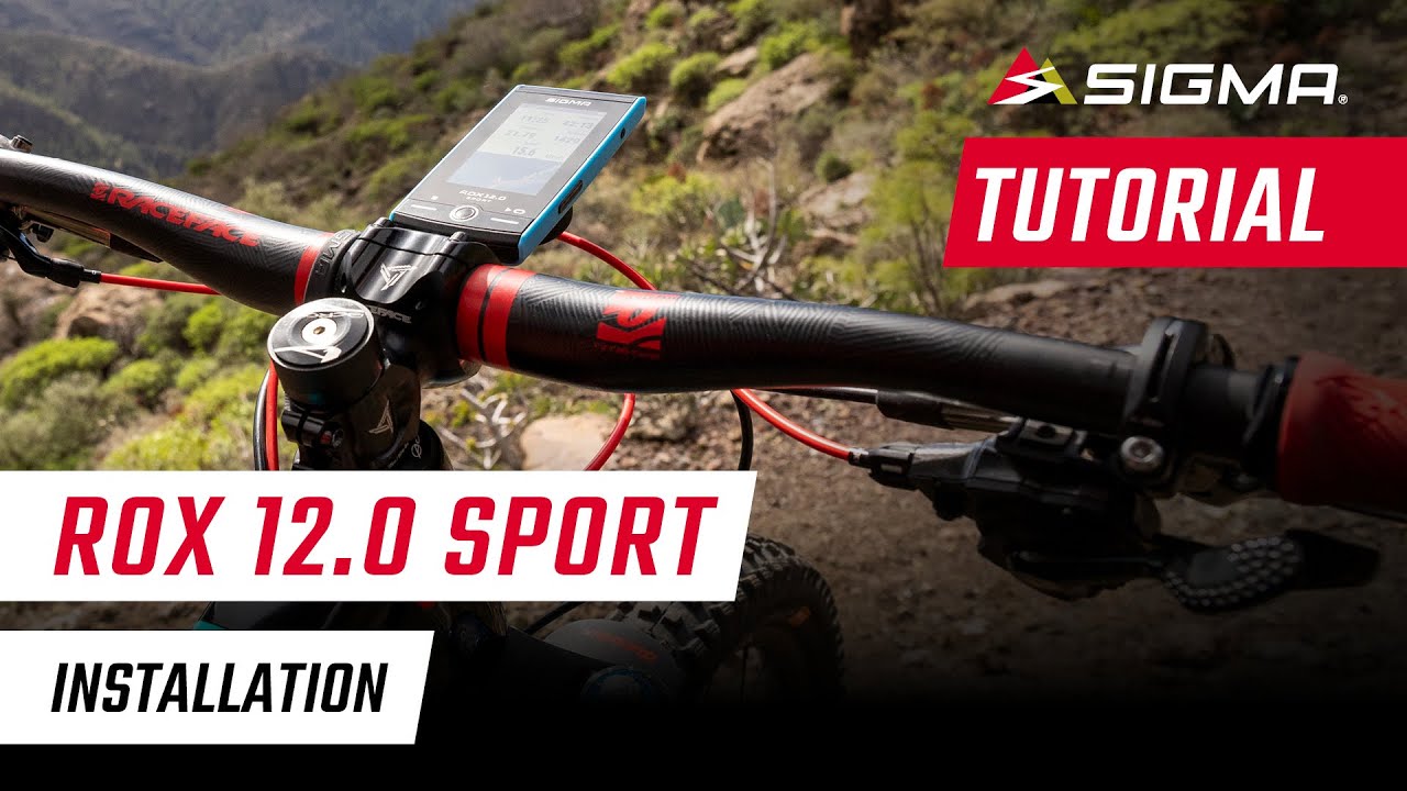 EN | ROX 12.0 SPORT | Installation | Tutorial | SIGMA SPORT