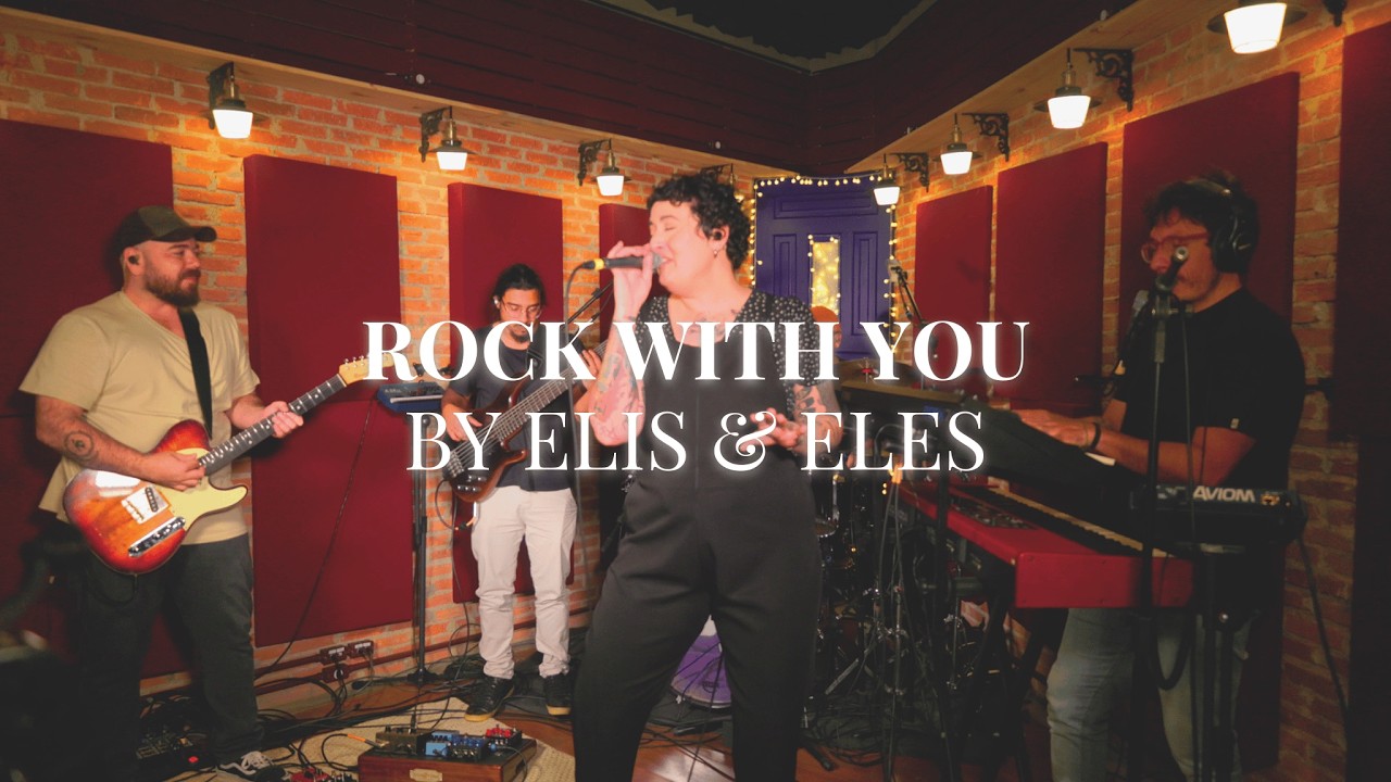 Elis & Eles - Rock With You @ Dok Estúdio