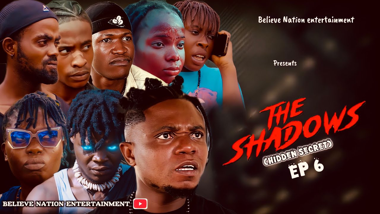 THE SHADOWS EP6 A NIGERIA ACTION MOVIE