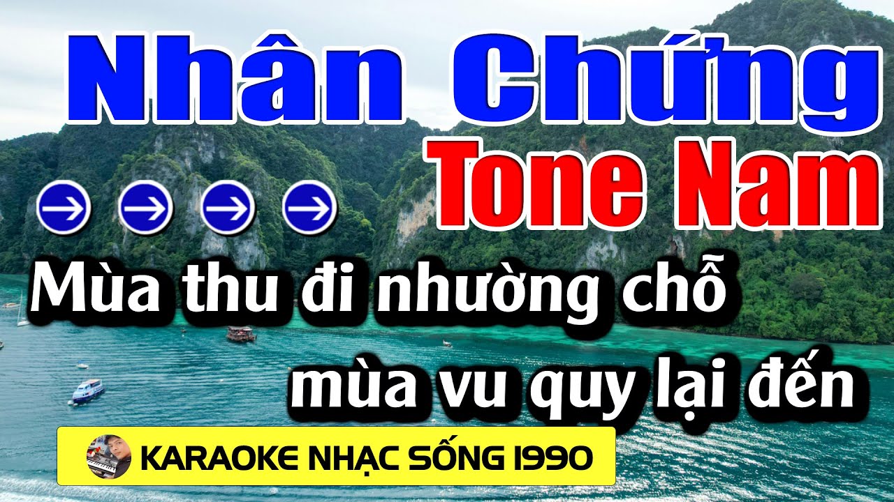 Nhân Chứng - Karaoke Tone Nam - Karaoke Nhạc Sống 1990 - Beat Mới