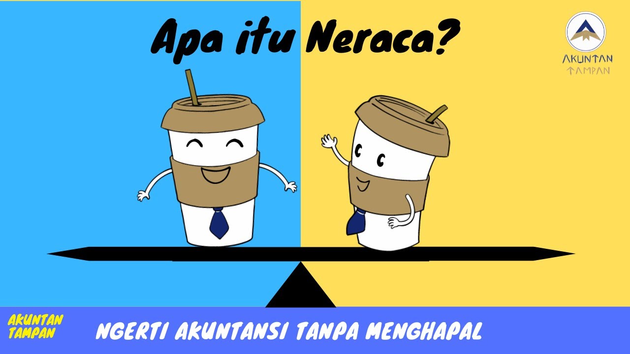 Apa Itu Neraca atau Laporan Posisi Keuangan [Ringkasan Akuntansi]