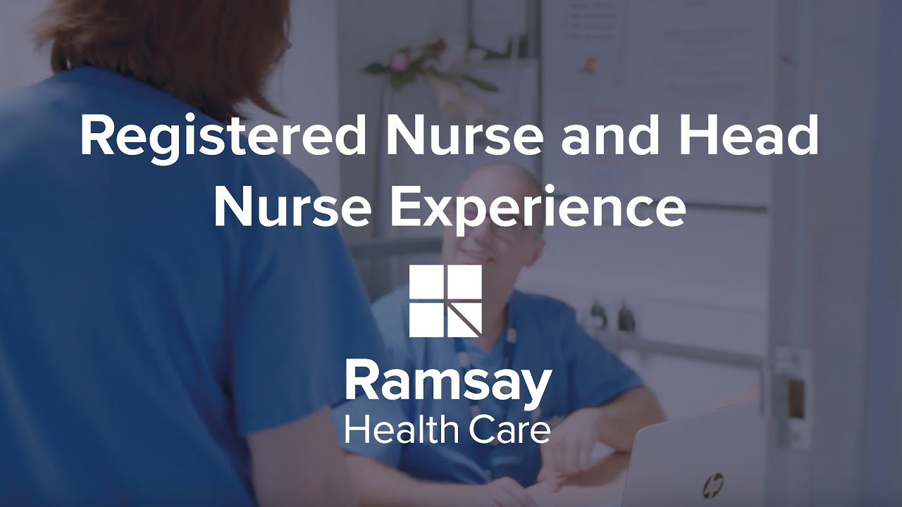 Registered Nurse and Head Nurse Experience
