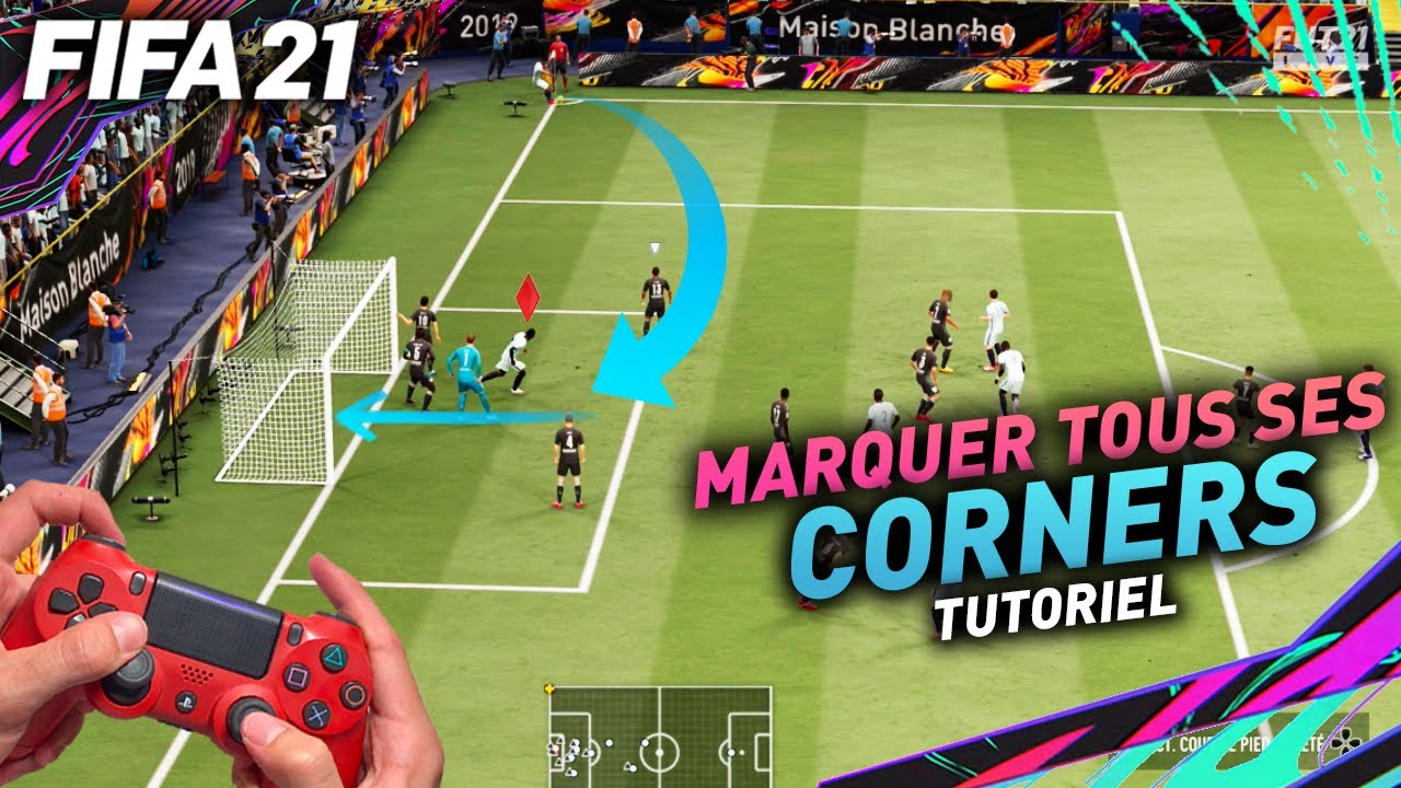 TUTO CORNER FIFA 21 - MARQUER TOUS SES CORNERS