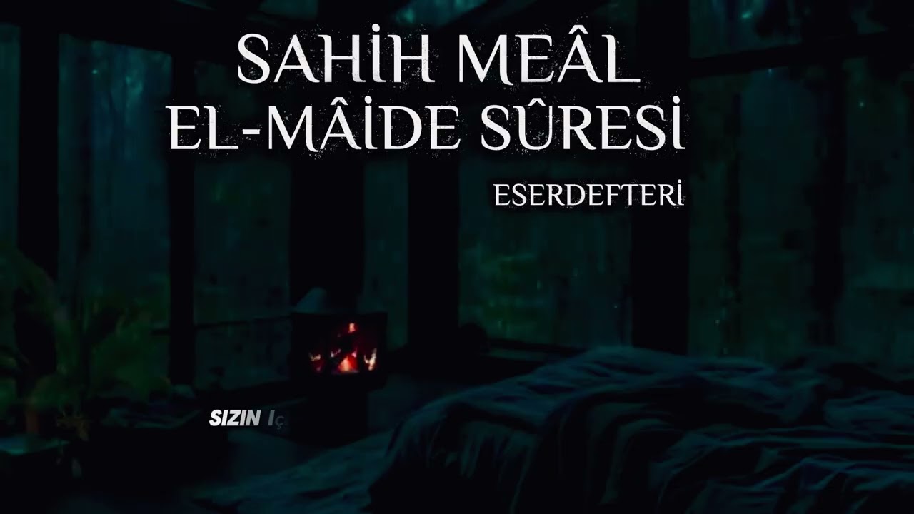 SAHİH MEÂL - EL-MÂİDE SÛRESİ 