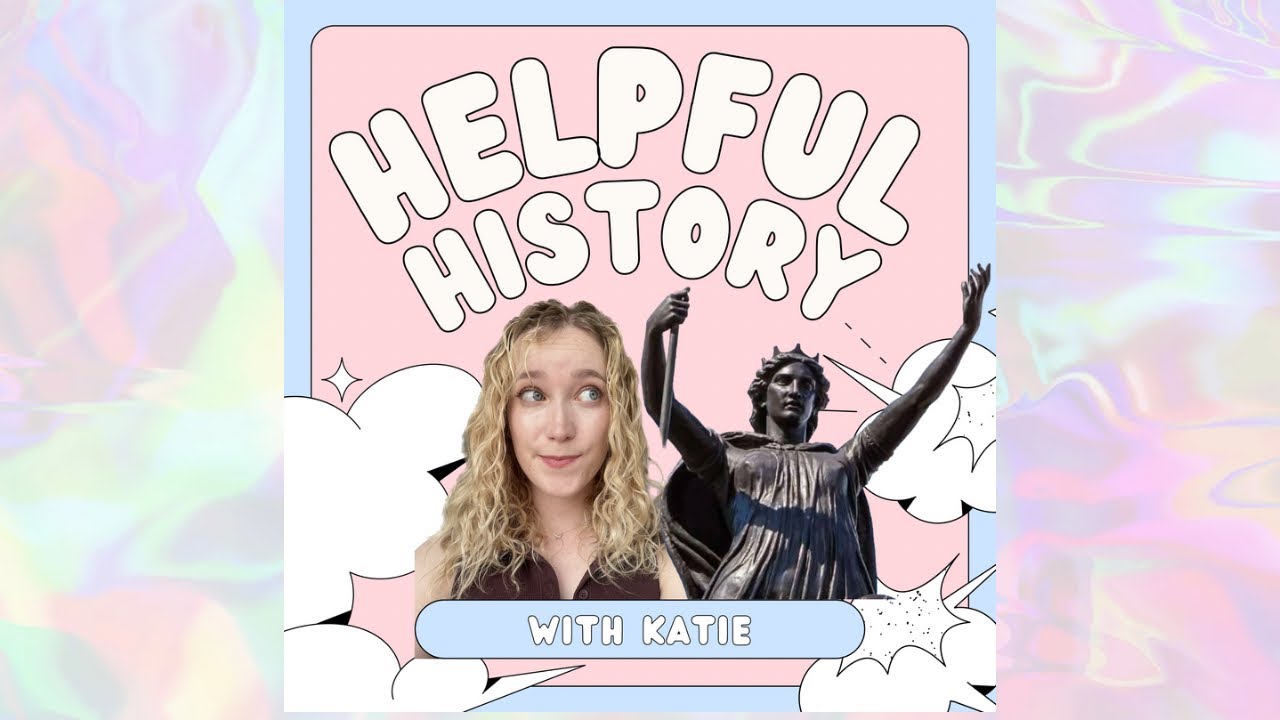HELPFUL HISTORY THE PODCAST IS HERE!