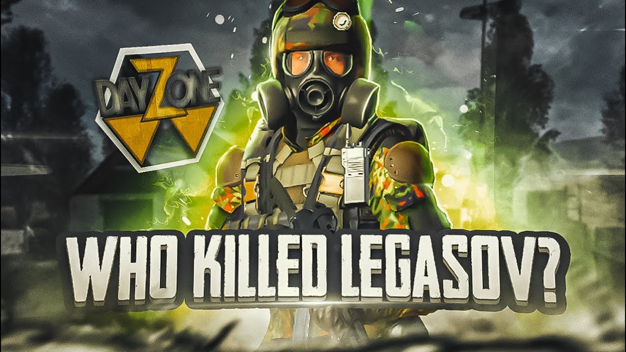 DAYZONE - WHO KILLED LEGASOV?