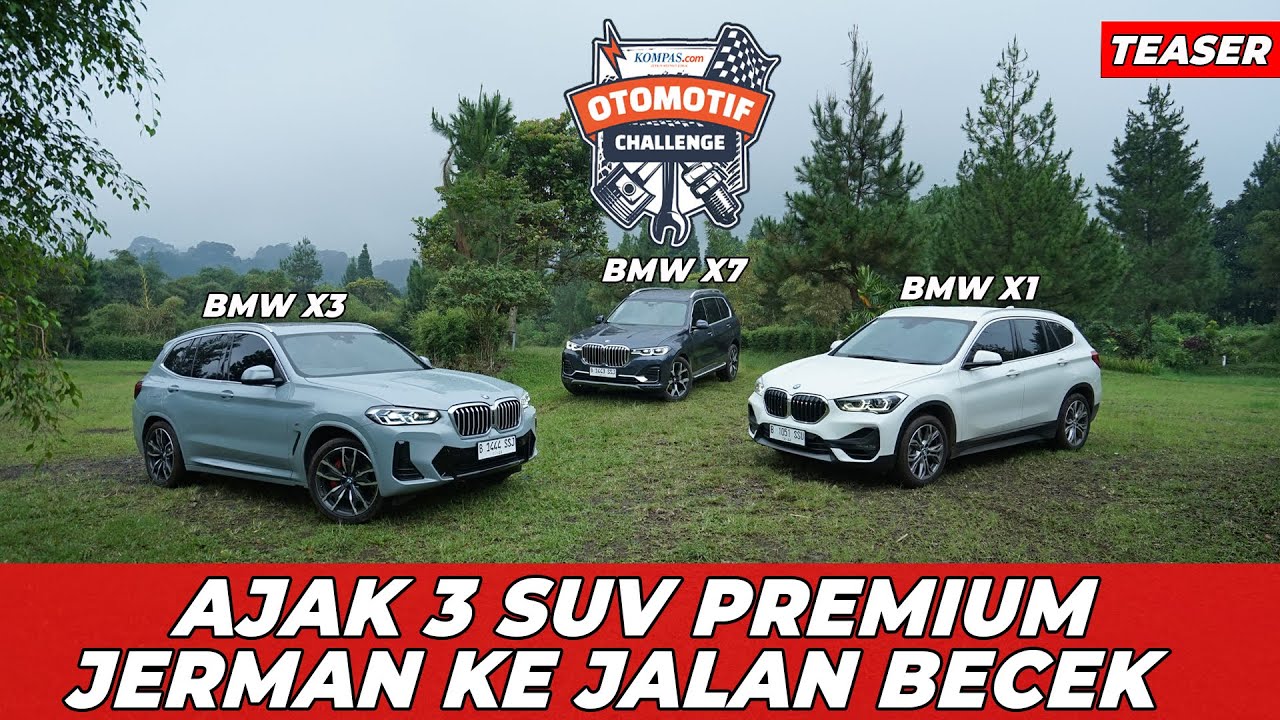 TEASER | KOMPAS OTOMOTIF CHALLENGE | Ajak 3 SUV Premium Jerman ke Jalan Becek