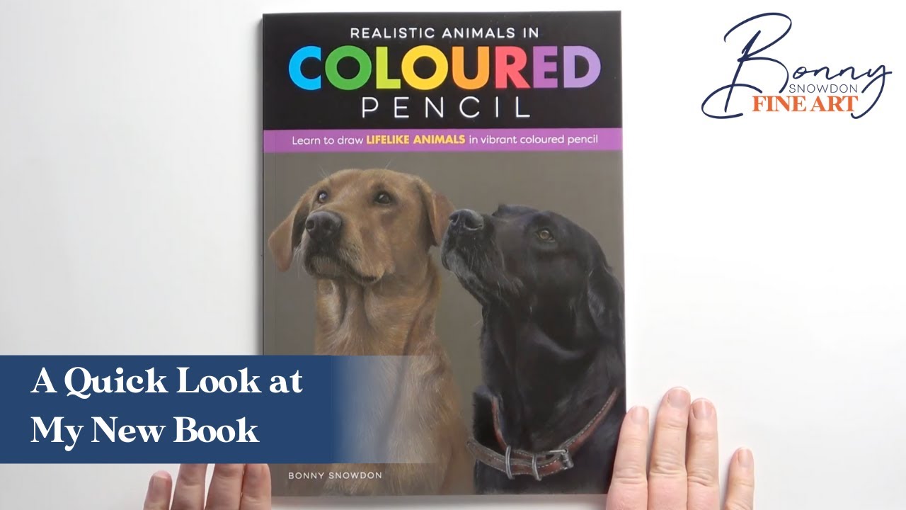 A Look at My New Book | Realistic Animals in Coloured Pencil