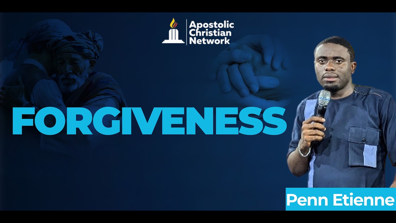 FORGIVENESS || PENN ETIENNE || STRONG MEAT- BIBLE STUDIES