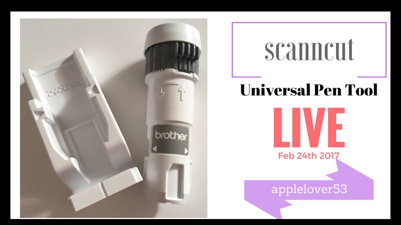 ScanNCut Universal Pen Holder Live