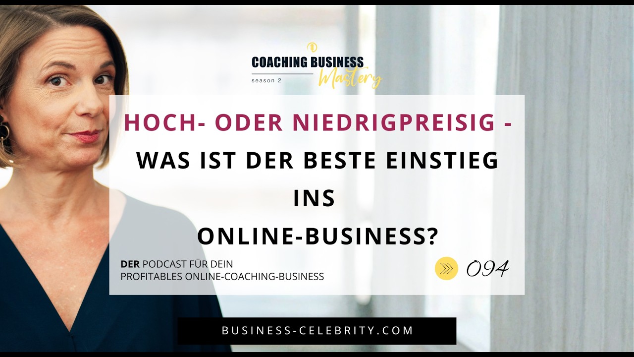 Hoch- oder niedrigpreisig – was ist der beste Einstieg ins Online-Business?