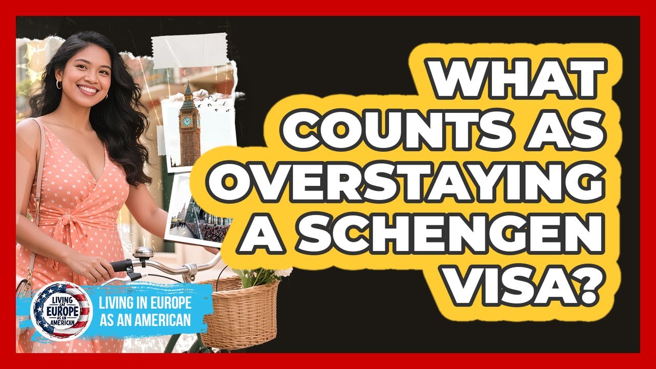 What Counts as Overstaying a Schengen Visa?
