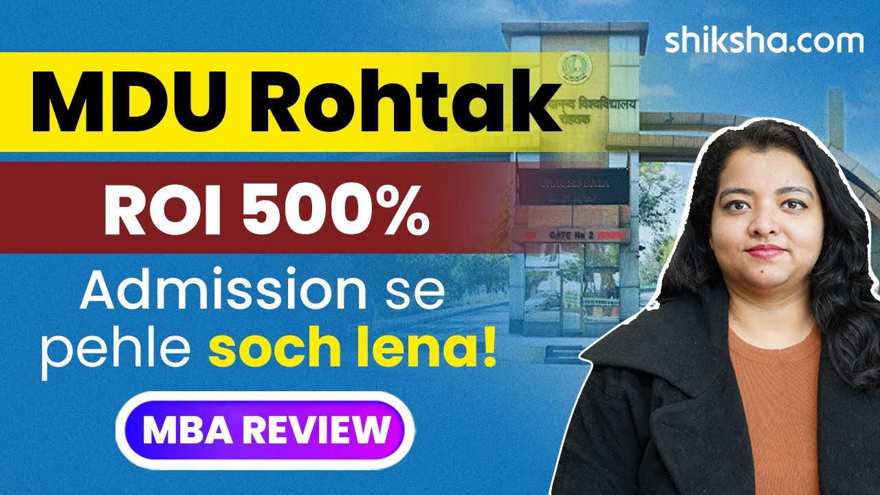 MBA at MDU Rohtak: Is it Worth Your Investment?