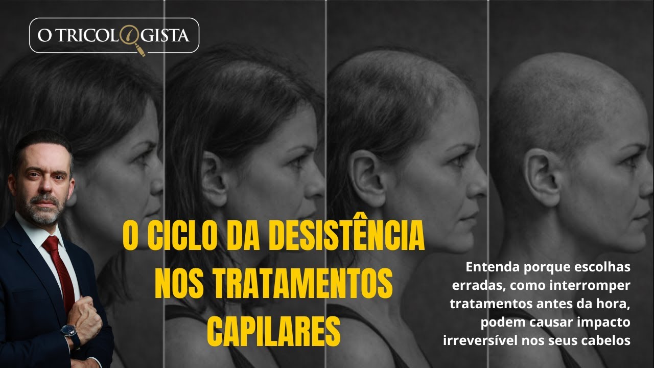 O CICLO DA DESISTÊNCIA NOS TRATAMENTOS CAPILARES