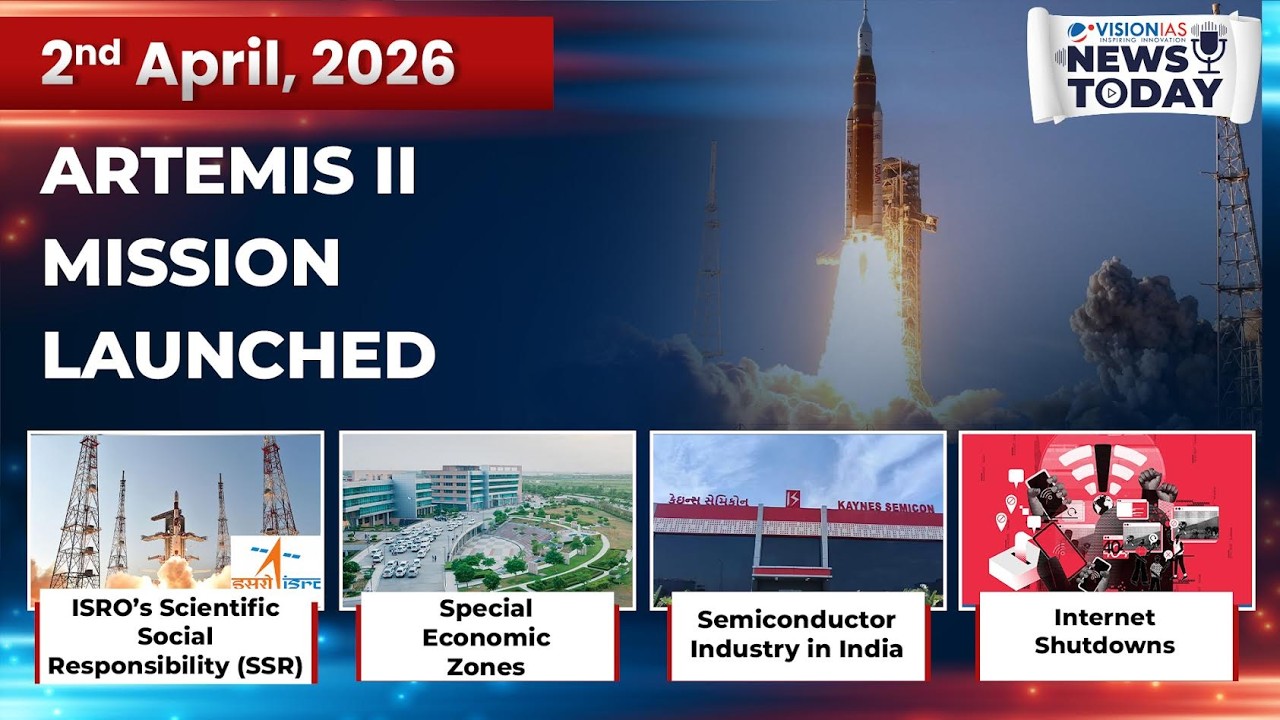 News Today | Daily Current Affairs | 2nd April, 2026