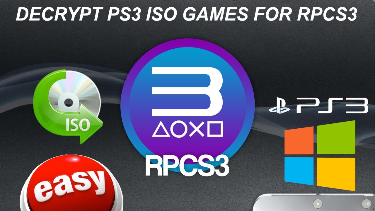 How To - Decrypt PS3 ISO Games For RPCS3 Emulator