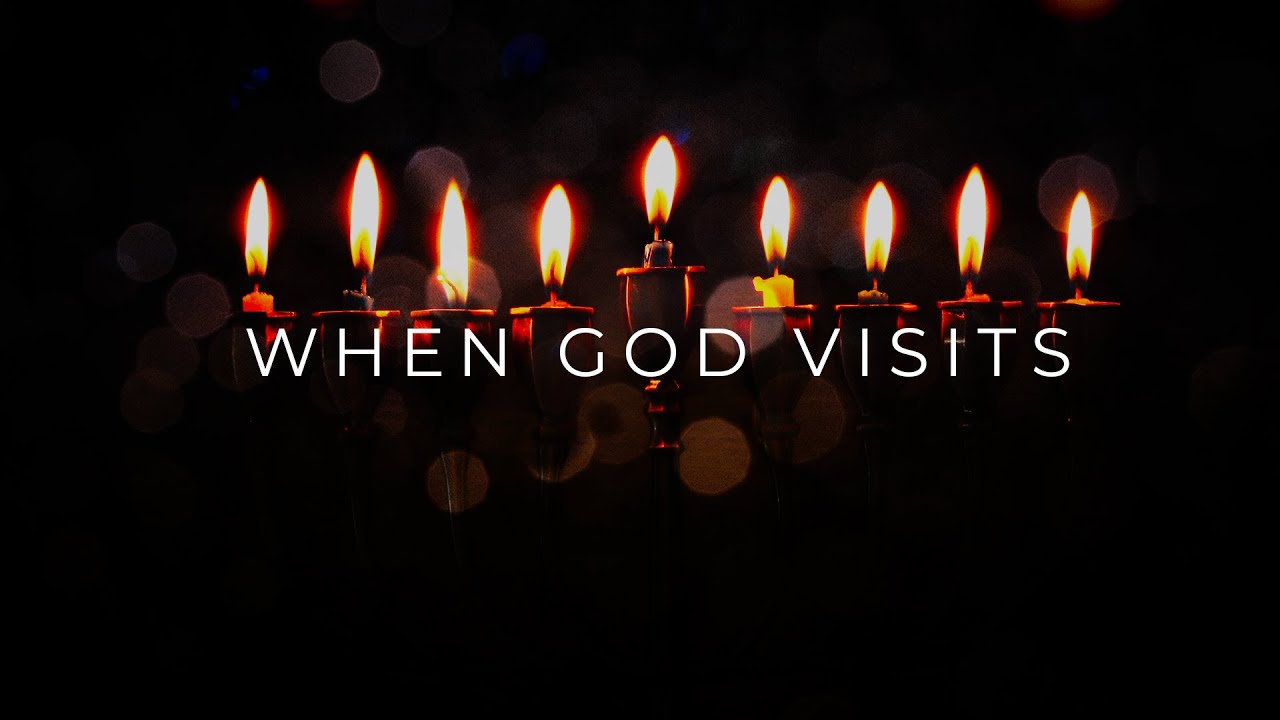 When God Visits