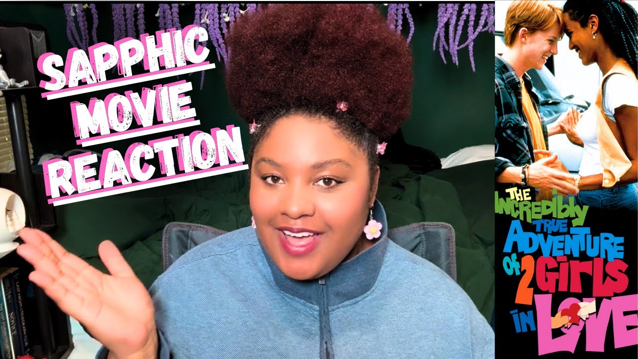 QUEER AUTHOR REACTS! The Incredibly True Adventure of Two Girls in Love