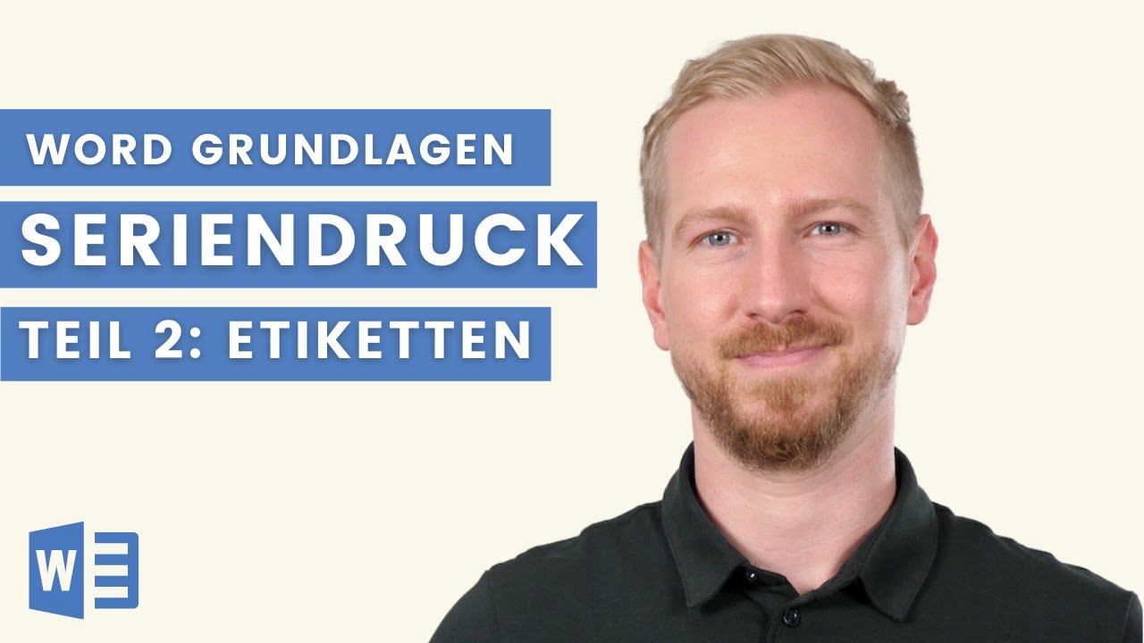 Etiketten erstellen in Word (Excel Daten Import) | Seriendruck Schritt f&uuml;r Schritt erkl&auml;rt
