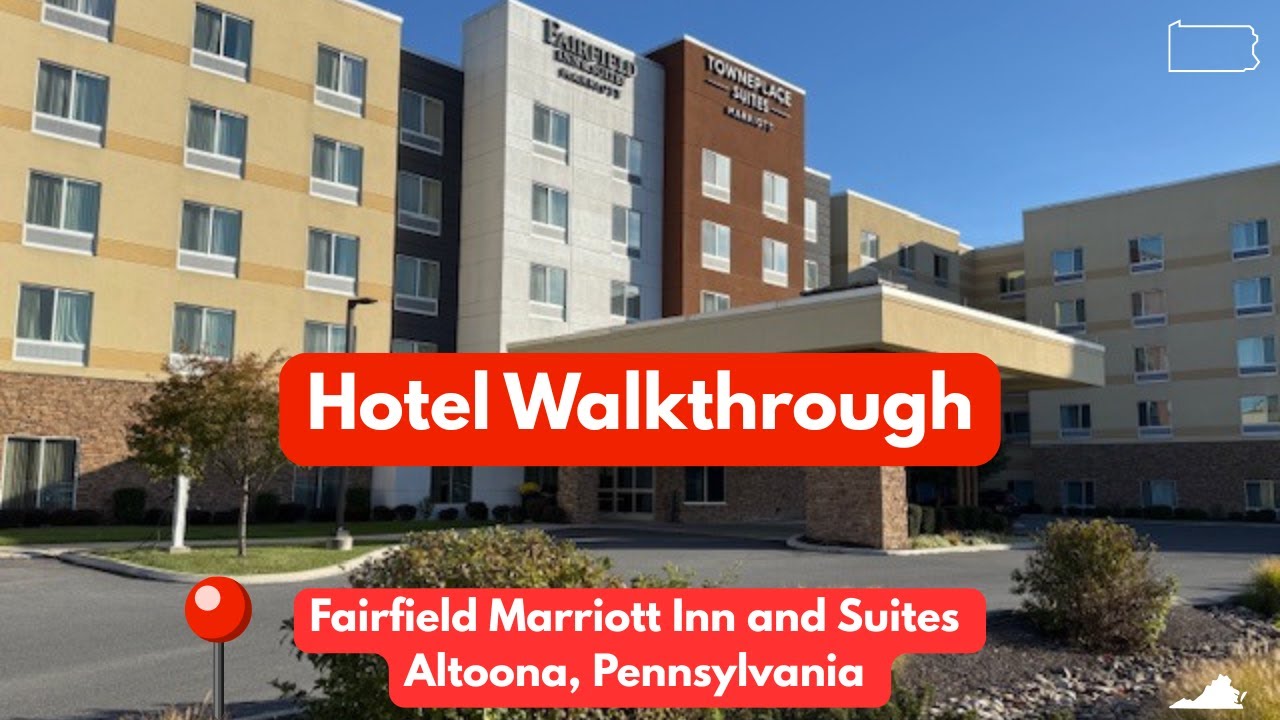 Hotel Walkthrough Fairfield Marriott Inn and Suites Altoona