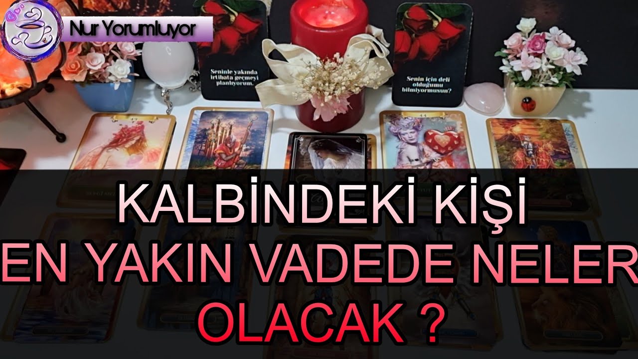KALBİNDEKİ KİŞİYLE ❗❗ EN YAKIN VADEDE  SENİ  NELER BEKLİYOR ? #keşfet #tarot falı