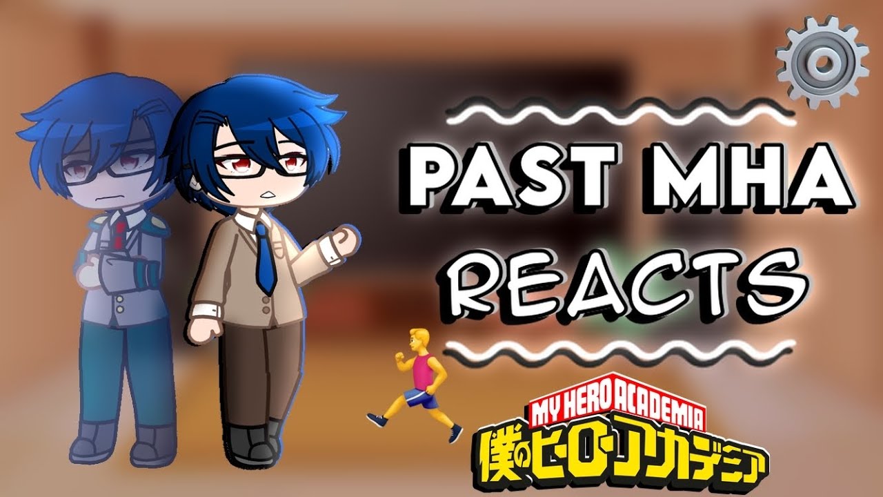 Past MHA React to their Future Selves || Part 3/7 || Tenya Iida || My Hero Academia ||
