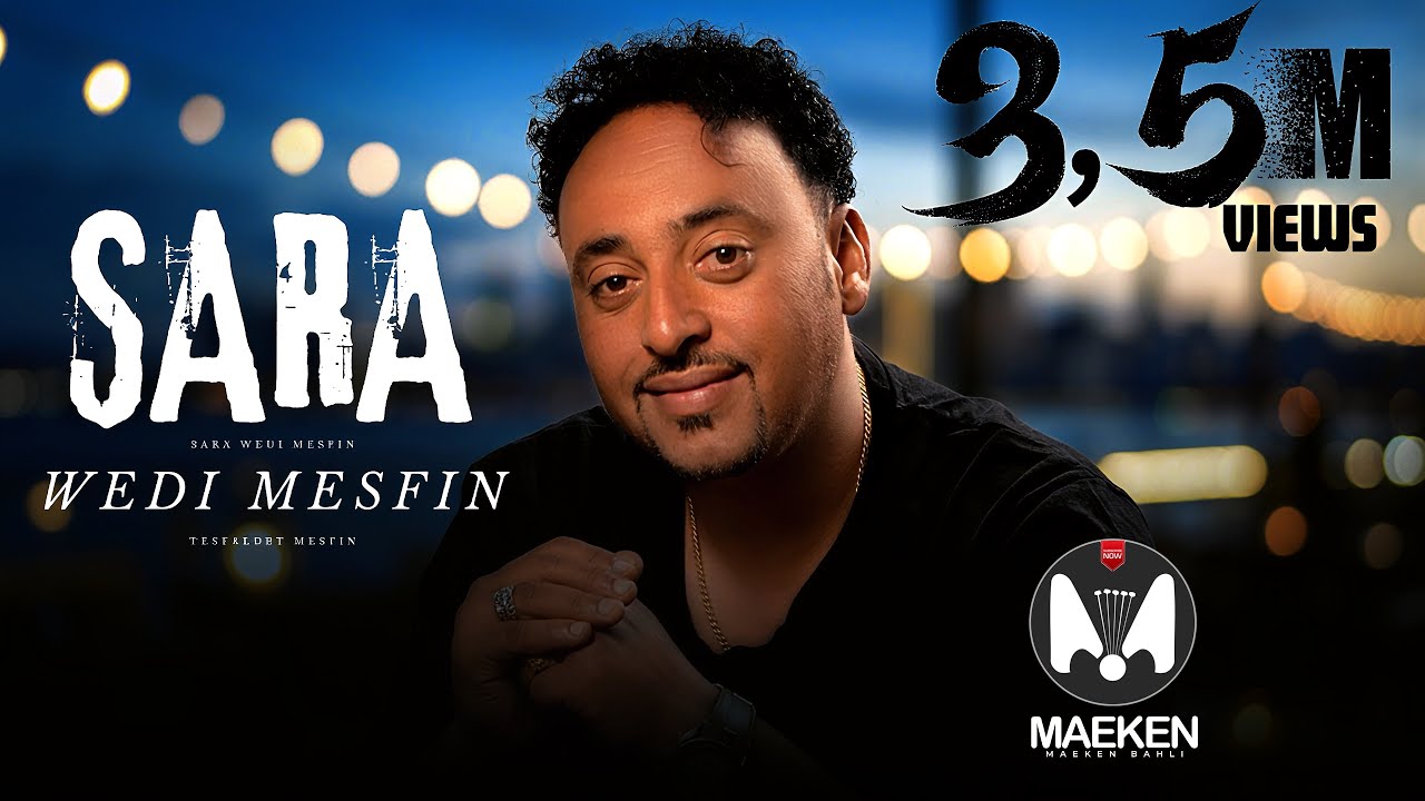 Tesfaldet Mesfin - Sara | ሳራ Eritrean Tigrigna Music