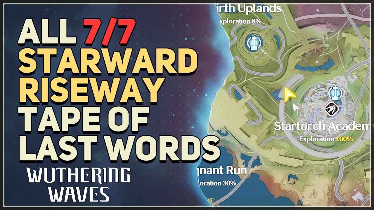 All Starward Riseway Tape of Last Words Wuthering Waves