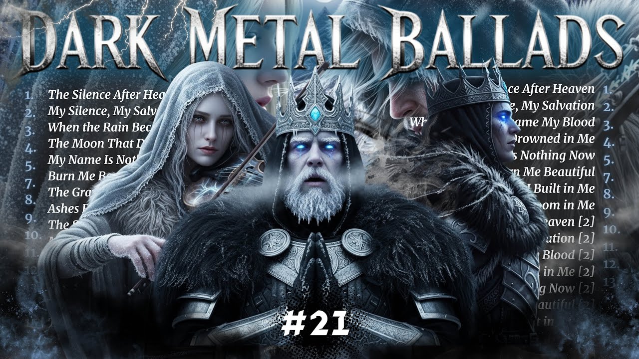 The Silence After Heaven - [ DARK METAL BALLADS Vol. 21 ]