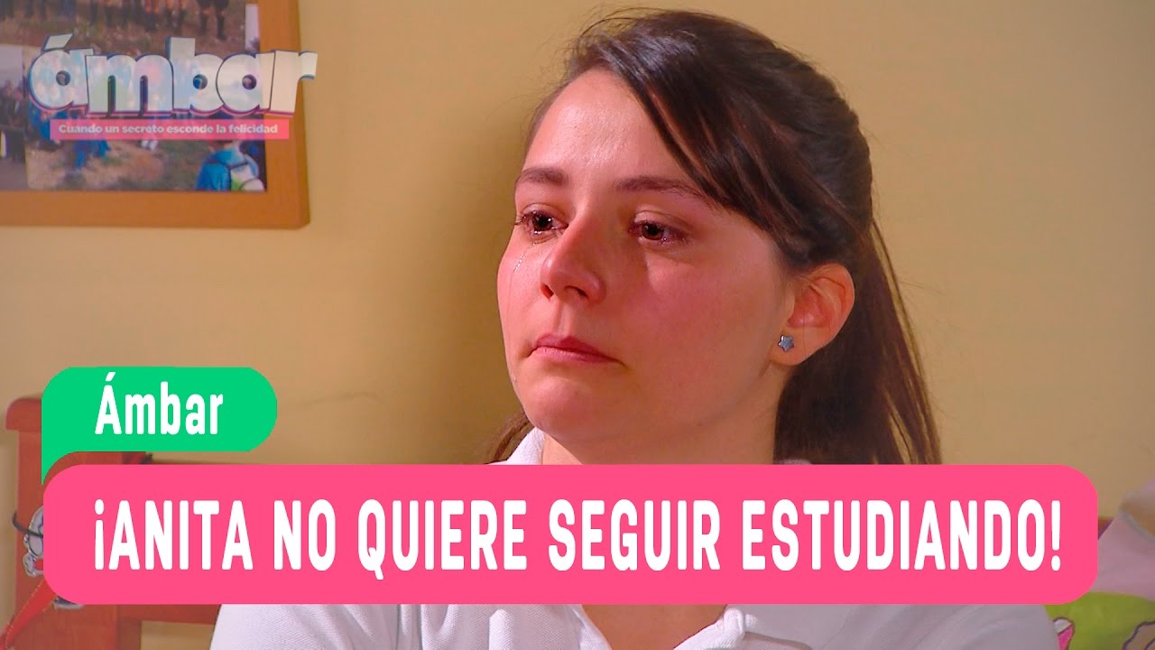 Ámbar - ¡Anita no quiere seguir estudiando! - Anita y Mateo Capítulo 90